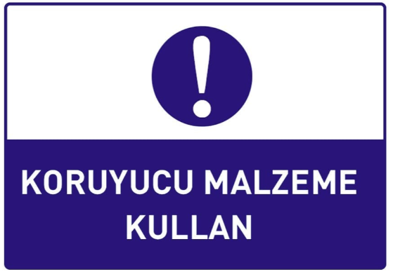 Koruyucu Malzeme Kullan Levhası